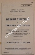 Working Timetable of Conditional Train Services - Section PG - Swindon, Lavington & Taunton, Bathampton & Salisbury, Barnt Green, Hartlebury, Evesham Road Crossing, Awre, Swindon & Bristol, 1 October 1979 to 11 May 1980 by British Railways Western Region